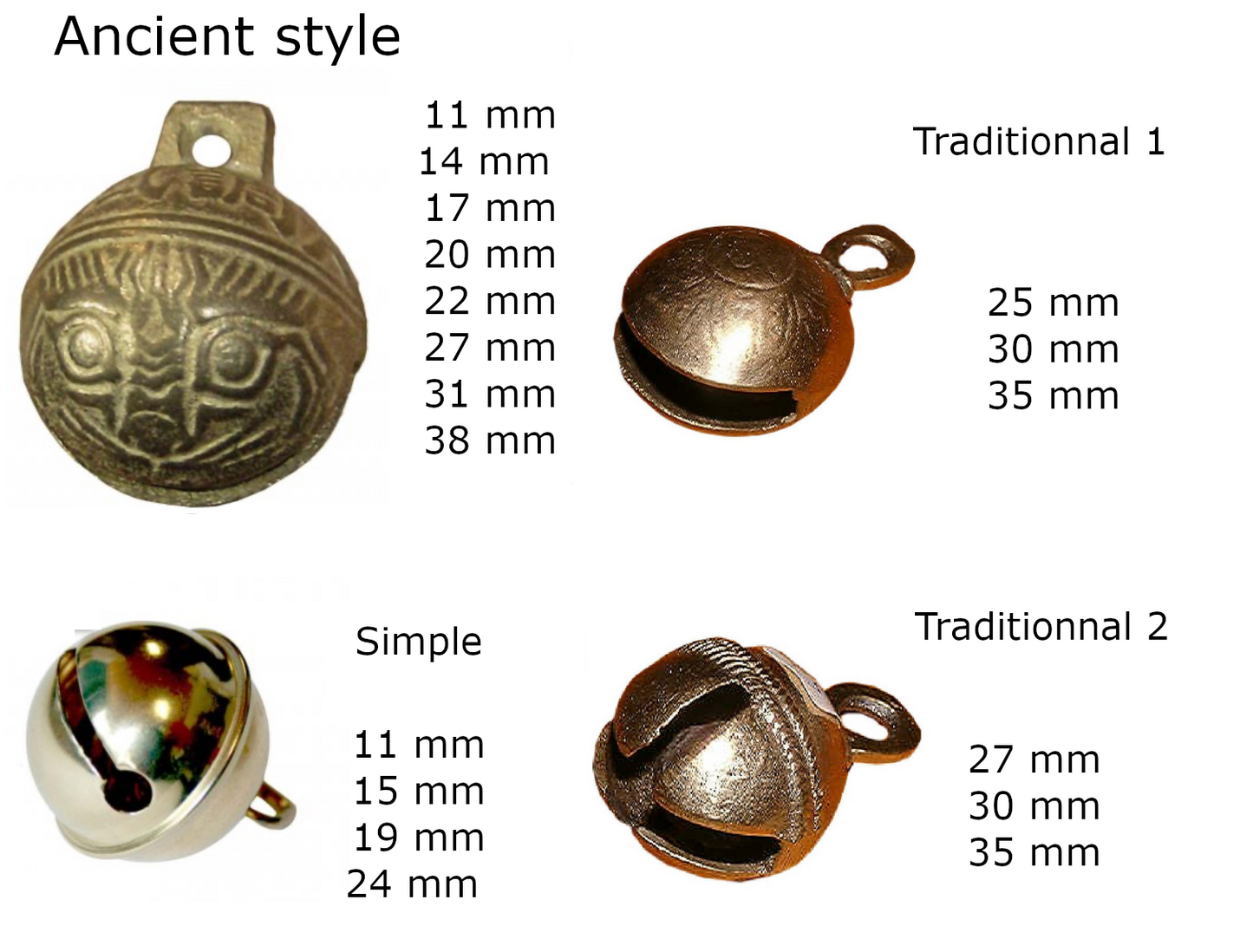 Metal bells and small bells in different styles: medieval, modern, classical... Several sizes to choose from, perfect for creating or restoring instruments and dance outfits! Size: from 11 to 38 millimeters!