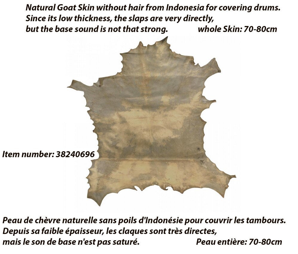 Peaux de chèvre, finition tannée, ronde ou entière, disponible de 30 à 80 centimètres, très bonne qualité, parfait pour vos ateliers de créations, restauration de tambours, djembé... !